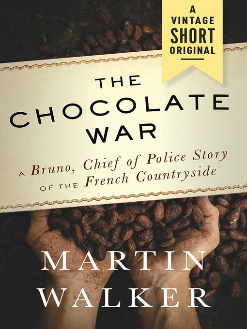 Title details for The Chocolate War by Martin Walker - Available